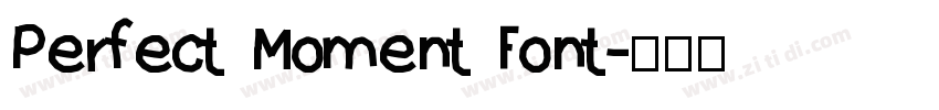 Perfect Moment Font字体转换